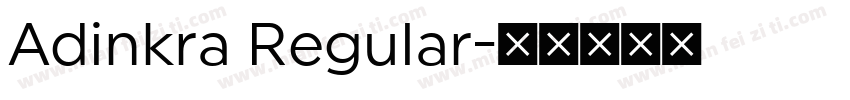 Adinkra Regular字体转换